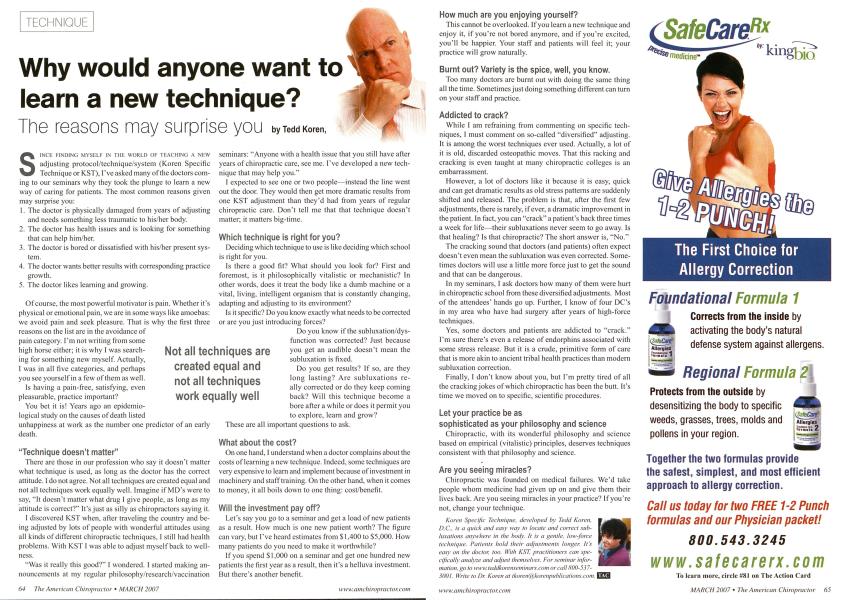 Why would anyone want to learn a new technique?